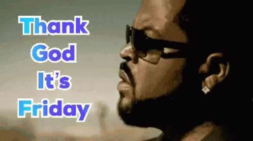 Thank God Its Friday GIF