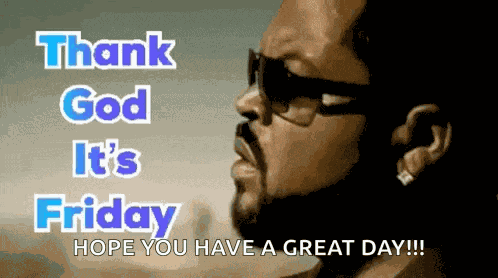 Thank God Its Friday GIF