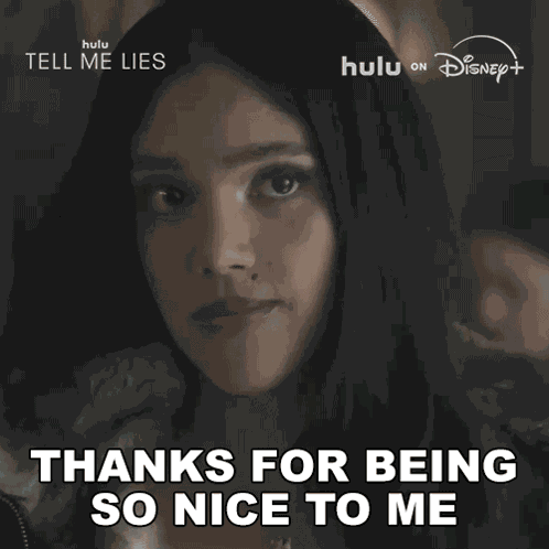 Thanks For Being So Nice To Me Tegan GIF