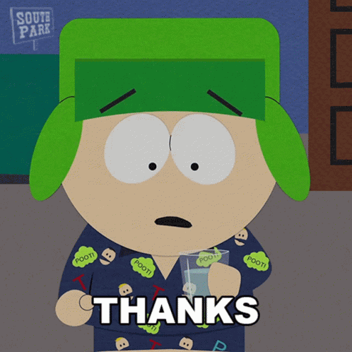Thanks Kyle Broflovski GIF