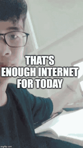That Is Enough Internet For Today Nguyen Anh Cu GIF