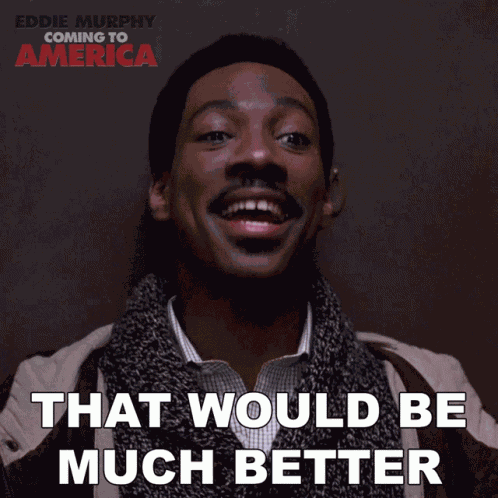 That Would Be Much Better Eddie Murphy GIF