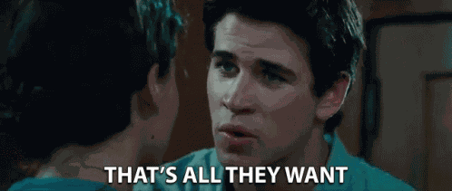 Thats All They Want Favor GIF