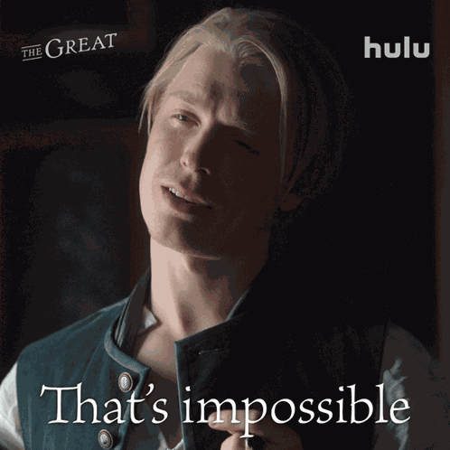 That'S Impossible King Hugo GIF