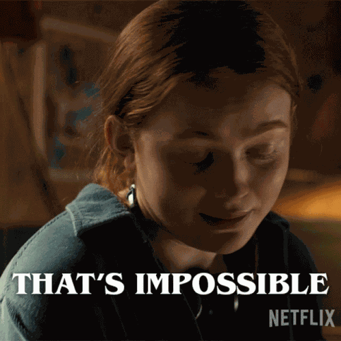 Thats Impossible Max Mayfield GIF