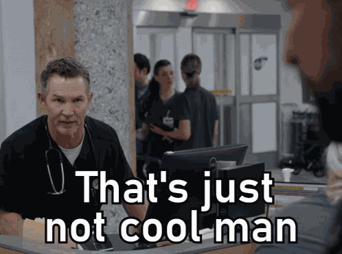 Thats Just Not Cool Man Dr Abbot GIF