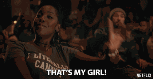 Thats My Girl Yas Girl GIF