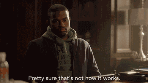 Thats Not How It Works Sceptical GIF