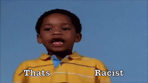Thats Racist GIF
