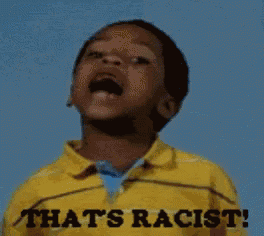 Thats Racist GIF