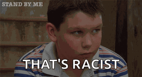 That’s Racist GIF