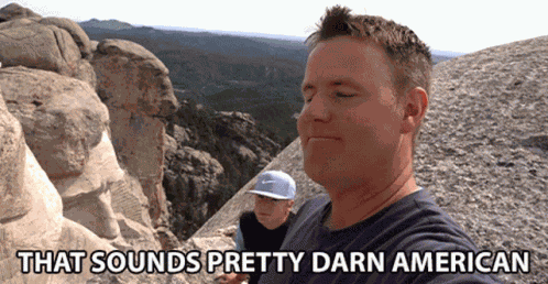 Thats Sounds Pretty Darn American That Sounds Very American GIF