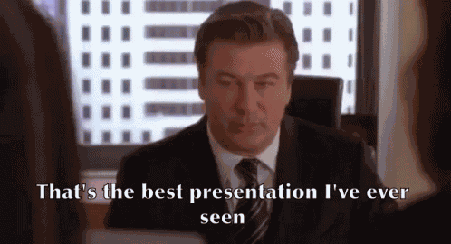 That'S The Best Presentation I'Ve Ever Seen GIF