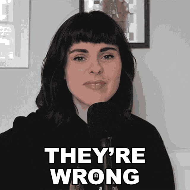 Theyre Wrong Tara Mooknee GIF