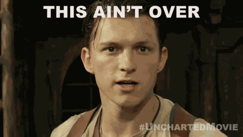 This Aint Over Nathan Drake GIF