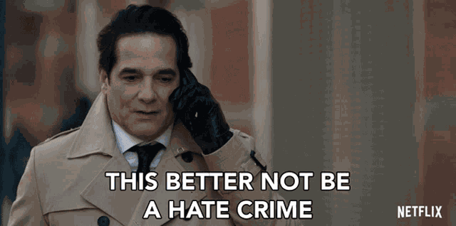 This Better Not Be A Hate Crime John Reyes GIF