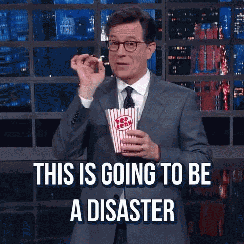This Is Going To Be A Disaster Popcorn GIF
