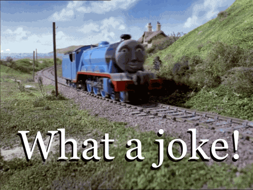 Thomas The Tank Engine Gordon Laugh Meme