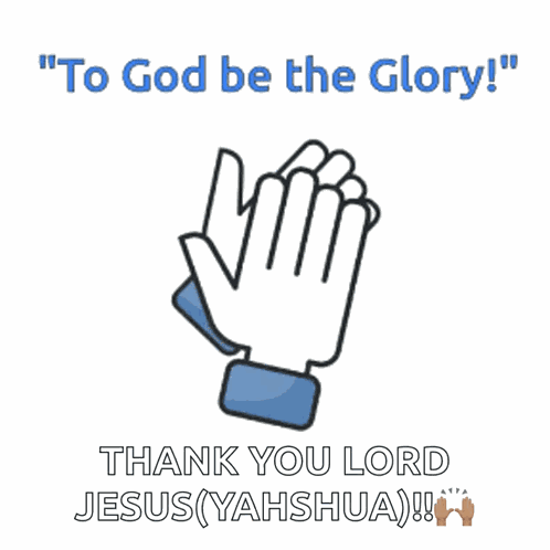 To God Be The Glory GIF