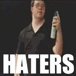 Travis The Moonstar Haters Gonna Hate GIF