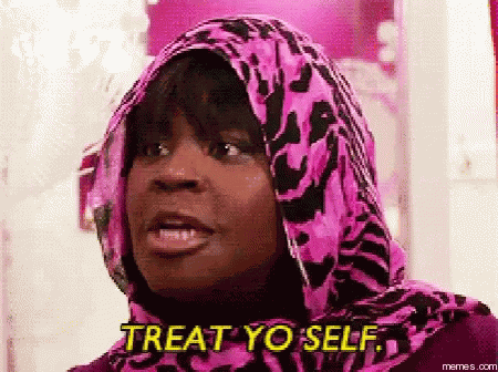 Treat Yo Self Donna GIF
