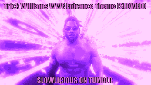 Trick Williams Whoop That Trick Slowlicious GIF