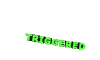 Triggered Sticker