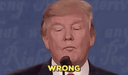 Trump Wrong GIF