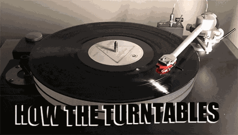 Turntables How The Turntables GIF