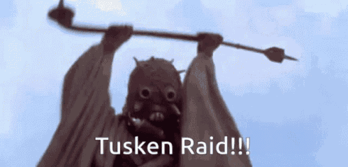 Tusken Raid Tusken Raider GIF