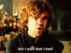 Tyrion Lannister I Wish GIF