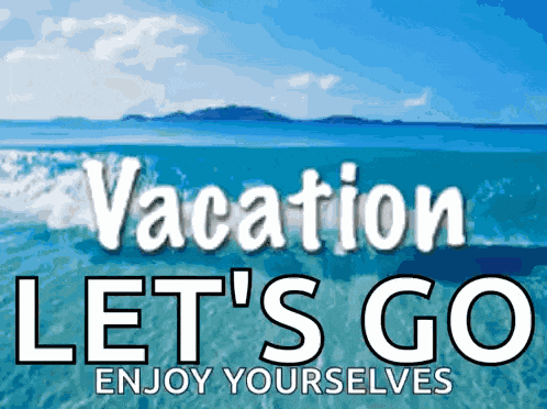 Vacation Time Summer GIF