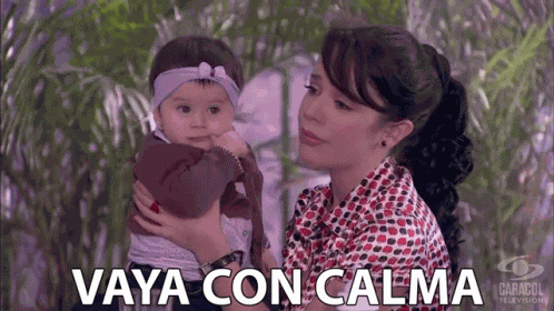 Vaya Con Calma Tatiana Gomez GIF