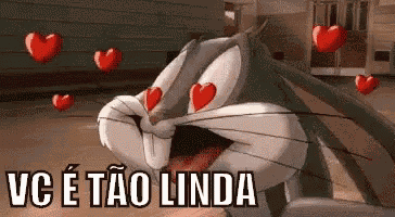 Você é Tão Linda / Pernalonga / Coelho / Apaixonado / Corações GIF