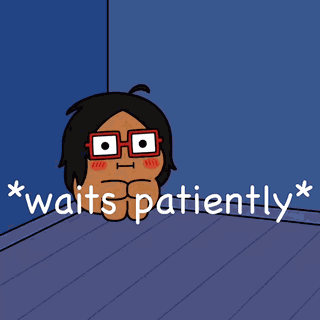 Wait Waiting GIF