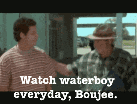 Waterboy Boujee GIF
