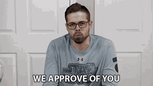 We Approve Of You Approved GIF