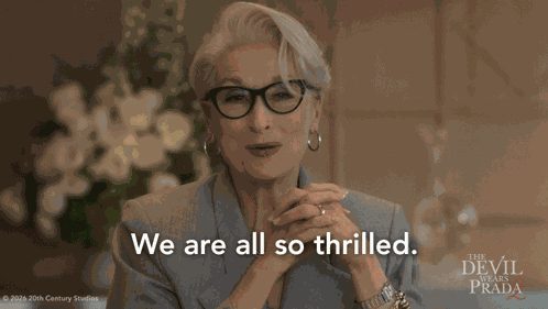 We Are All So Thrilled Miranda Priestly GIF
