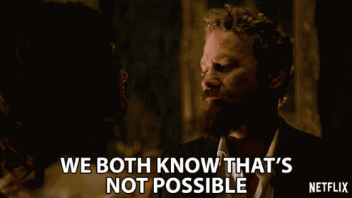 We Both Know Thats Not Possible Max Martini GIF