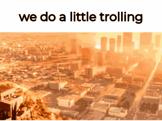 We Do A Little Trolling Trolling GIF