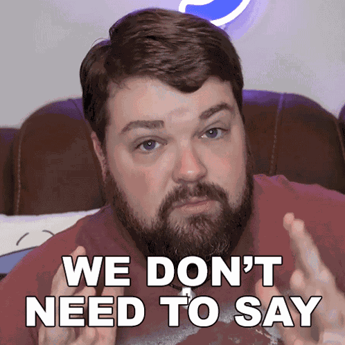 We Don'T Need To Say Anything About This Brian Hull GIF
