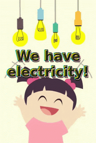 We Have Electricity We Have Power GIF