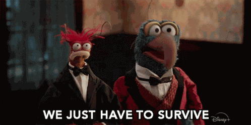 We Just Have To Survive The Great Gonzo GIF