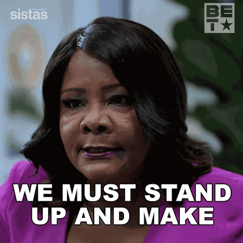 We Must Stand Up And Make Sure Our Voices Are Heard Ms Marie Willis GIF
