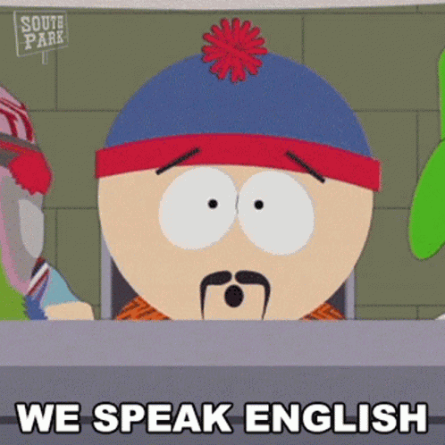 We Speak English Stan Marsh GIF