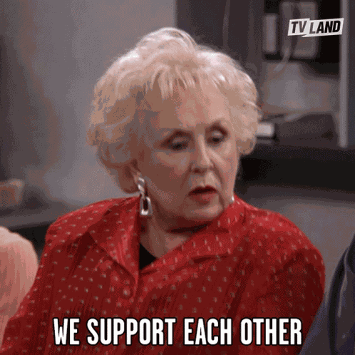 We Support Each Other Assist GIF