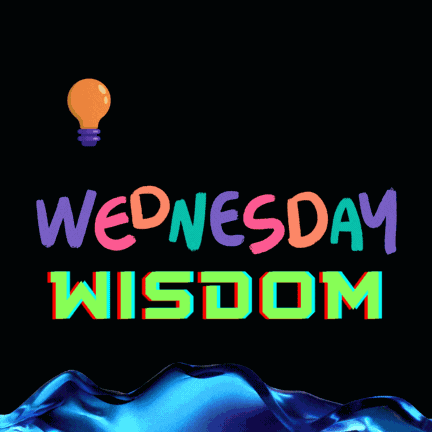 Wednesday Wisdom Wednesday Theme GIF