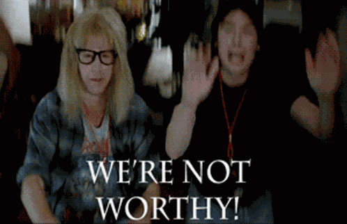 Waynes World Were Not Worthy GIFs