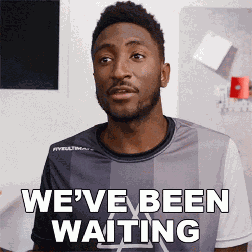 Weve Been Waiting Marques Brownlee GIF