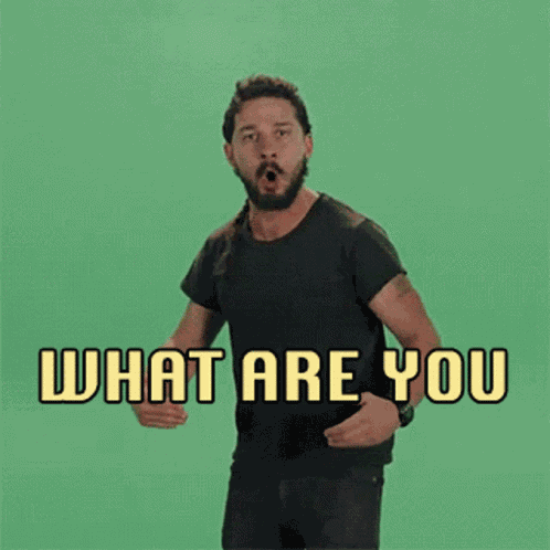 What Are You Waiting For GIF